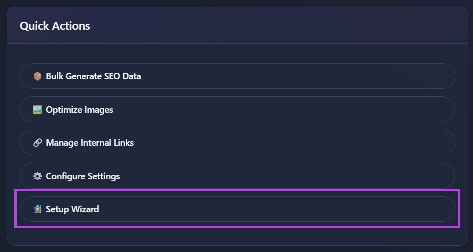 Quick Actions menu with Setup Wizard option highlighted