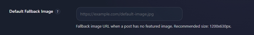 Default fallback image URL field with recommended size 1200x630px